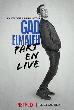 Gad Elmaleh part en live