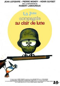 La 7ème Compagnie Au Clair De Lune