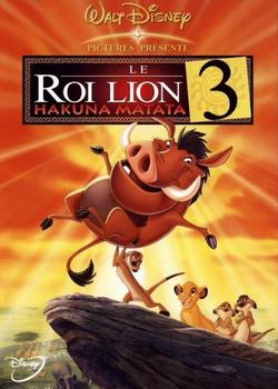 Le Roi Lion 3 - Hakuna Matata